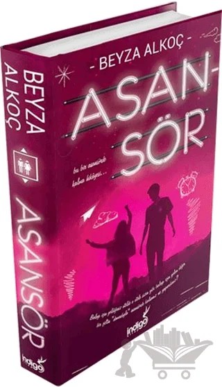 Asansör - Ciltli – Beyza Alkoç – İndigo Kitap kitap kapağı