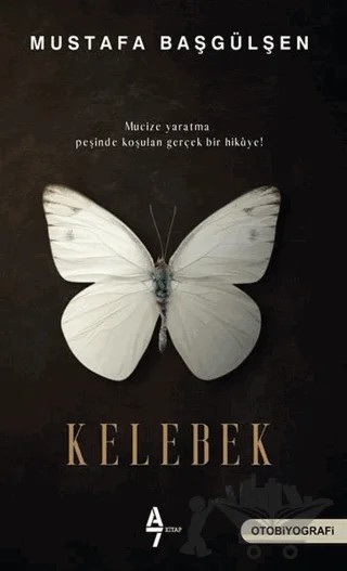 Kelebek – Mustafa Başgülşen – A7 Kitap kitap kapağı