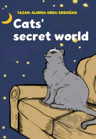 Cats’ Secret World – Almina Ordu Erdoğan – Memento Mori kitap kapağı