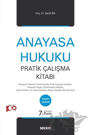 Anayasa Hukuku Pratik Çalışma Kitabı – Şeref İba – Seçkin Yayıncılık kitap kapağı