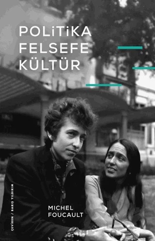 Politika, Felsefe, Kültür – Michel Foucault – Fol Kitap kitap kapağı