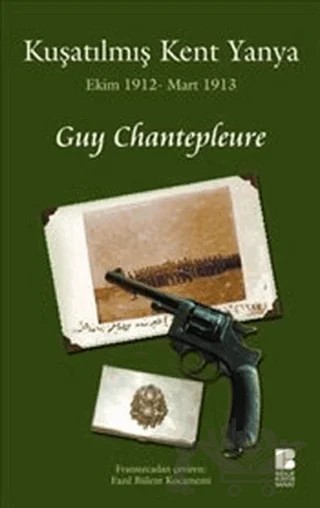 Kuşatılmış Kent Yanya – Guy Chantepleure – Bilge Kültür Sanat kitap kapağı