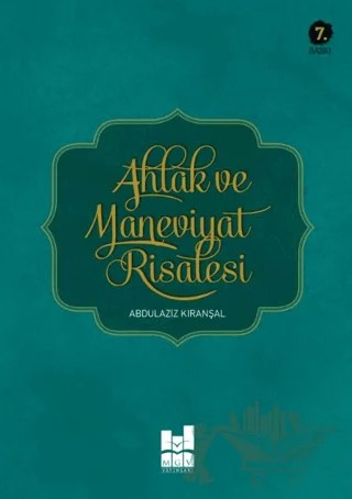 Ahlak ve Maneviyat Risalesi – Abdülaziz Kıranşal – Mgv Yayınları kitap kapağı