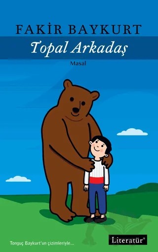 Topal Arkadaş – Fakir Baykurt – Literatür Yayıncılık kitap kapağı
