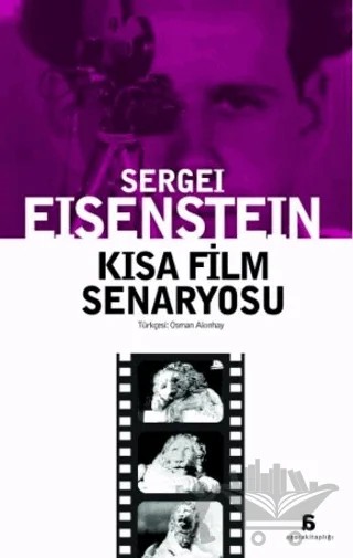 Kısa Film Senaryosu – Sergei Eisenstein – Agora Kitaplığı kitap kapağı