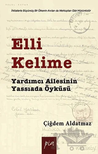 Elli Kelime – Çiğdem Aldatmaz – Pia Yayınları kitap kapağı