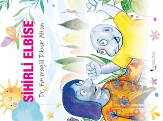 Sihirli Elbise – Fatmagül Dikyar Altun – Persona Kitap kitap kapağı