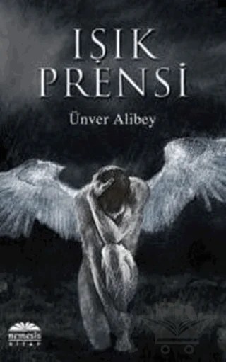 Işık Prensi – Ünver Alibey – Nemesis Kitap kitap kapağı
