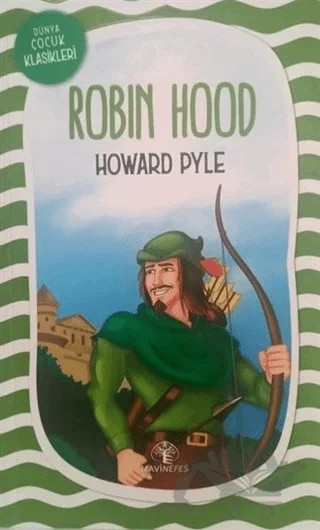 Robin Hood – Howard Pyle – Mavi Nefes Yayınları kitap kapağı
