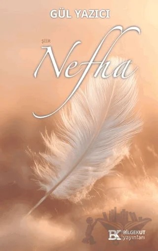 Nefha – Gül Yazıcı – Bilgekut Yayınları kitap kapağı