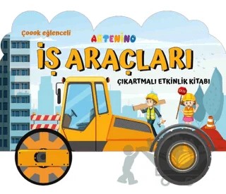 Taşıtlar Serisi - İş Araçları Çıkartmalı Etkinlik Kitabı – Kolektif – Artenino Yayıncılık kitap kapağı