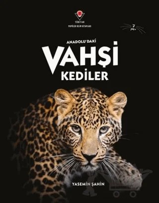 Anadolu'daki Vahşi Kediler – Yasemin Şahin – TÜBİTAK Yayınları kitap kapağı