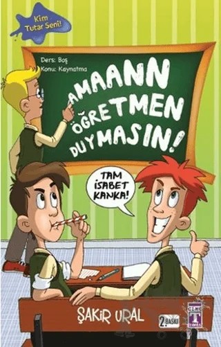 Aman Öğretmen Duymasın – Şakir Ural – Genç Timaş kitap kapağı