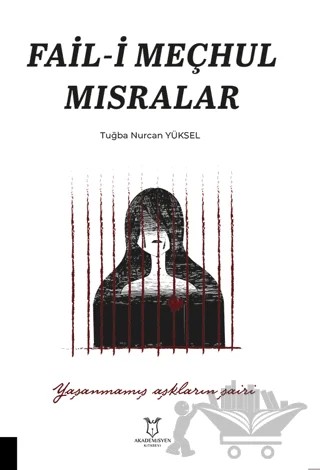 Fail-i Meçhul Mısralar – Tuğba Nurcan Yüksel – Akademisyen Kitabevi kitap kapağı