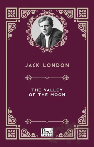 The Valley of the Moon – Jack London – Paper Books kitap kapağı
