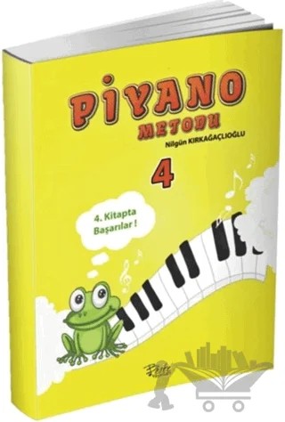 Piyano Metodu - 4 – Fatma Nilgün Kırkağaçlıoğlu – Beste Yayınları kitap kapağı