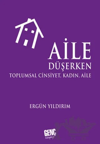 Aile Düşerken – Ergün Yıldırım – Genç Kitaplığı - Erkam kitap kapağı