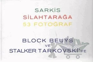 Silahtarağa - 53 Fotoğraf – Sarkis Silahtarağa – Norgunk Yayıncılık kitap kapağı