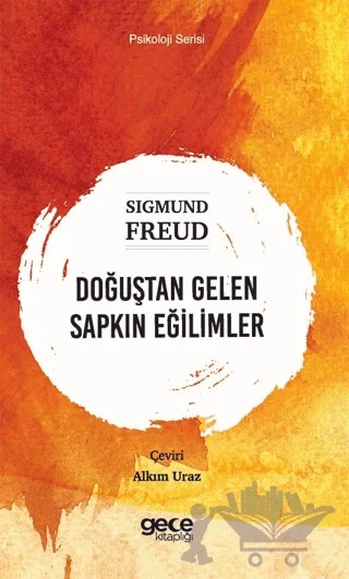 Doğuştan Gelen Sapkın Eğilimler – Sigmund Freud – Gece Kitaplığı kitap kapağı