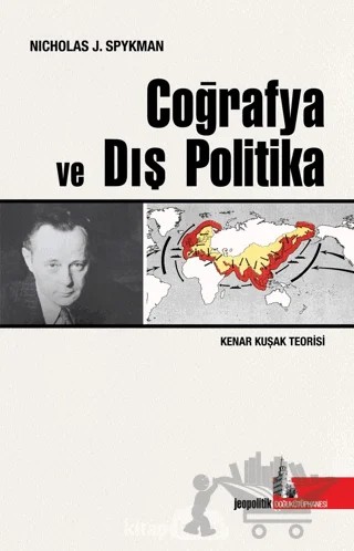 Coğrafya ve Dış Politika – Nicholas J. Spaykman – Doğu Kütüphanesi kitap kapağı