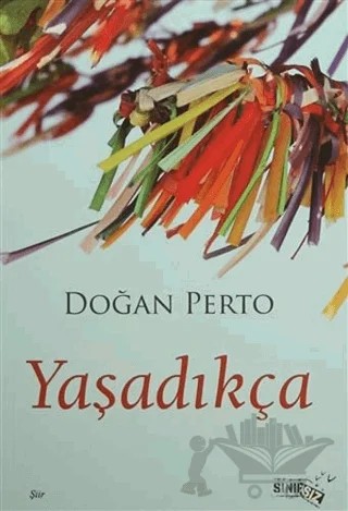 Yaşadıkça – Doğan Perto – Sınırsız Kitap kitap kapağı