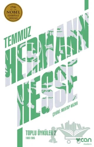 Temmuz: Toplu Öyküler - 2 (1903-1905) – Hermann Hesse – Can Yayınları kitap kapağı