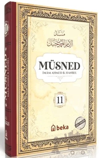 Müsned (11. Cilt - Arapça Metinli) – İmam Ahmed B. Hanbel – Beka Yayınları kitap kapağı