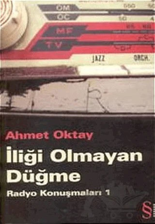 İliği Olmayan Düğme – Ahmet Oktay – Everest Yayınları kitap kapağı