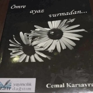 Ömre Ayaz Vurmadan – Cemal Karsavran – İzan Yayıncılık kitap kapağı