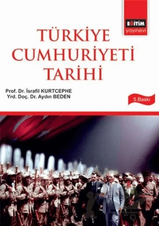 Türkiye Cumhuriyeti Tarihi – Kolektif – Eğitim Yayınevi - Ders Kitapları kitap kapağı