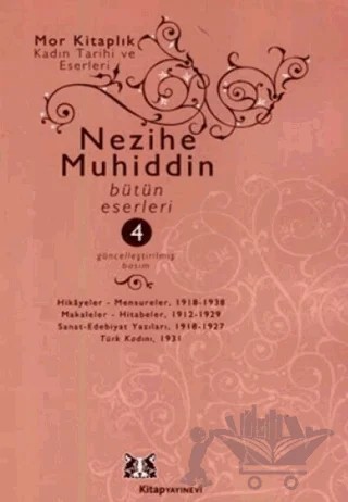 Nezihe Muhiddin Bütün Eserleri 4 – Nezihe Muhittin – Kitap Yayınevi kitap kapağı
