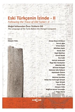 Eski Türkçenin İzinde II – Hüseyin Yıldız – Akçağ Yayınları kitap kapağı