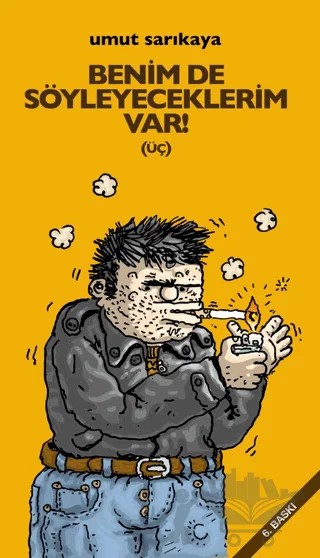 Benim De Söyleyeceklerim Var Cilt 3 – Umut Sarıkaya – Komikşeyler Yayıncılık kitap kapağı