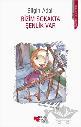 Bizim Sokakta Şenlik Var – Bilgin Adalı – Can Çocuk Yayınları kitap kapağı