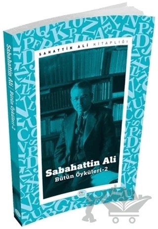 Sabahattin Ali - Bütün Öyküleri 2 – Sabahattin Ali – Maviçatı Yayınları kitap kapağı