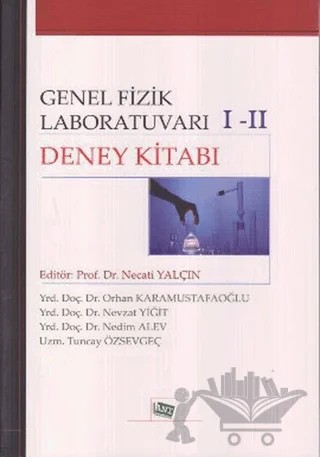 Genel Fizik Laboratuvarı 1-2 Deney Kitabı – Nedim Alev, Nevzat Yiğit, Orhan Karamustafaoğlu, Tuncay Özsevgeç – Anı Yayıncılık kitap kapağı