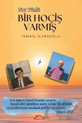 Nur Yüzlü Bir Hociş Varmış – İsmail İlyasoğlu – Kırmızı Çatı Yayınları kitap kapağı