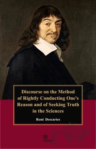 Discourse On the Method of Rightly Conducting One's Reason and of Seeking Truth in the Sciences – Rene Descartes – Kriter Yayınları kitap kapağı
