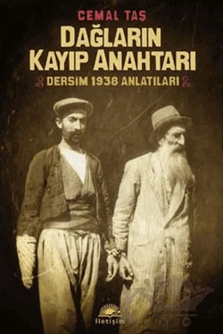 Dağların Kayıp Anahtarı – Cemal Taş – İletişim Yayınevi kitap kapağı