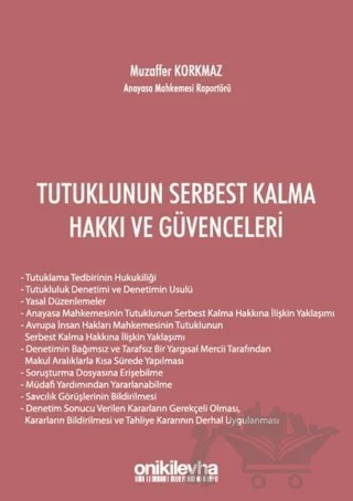 Tutuklunun Serbest Kalma Hakkı ve Güvenceleri – Muzaffer Korkmaz – On İki Levha Yayınları kitap kapağı