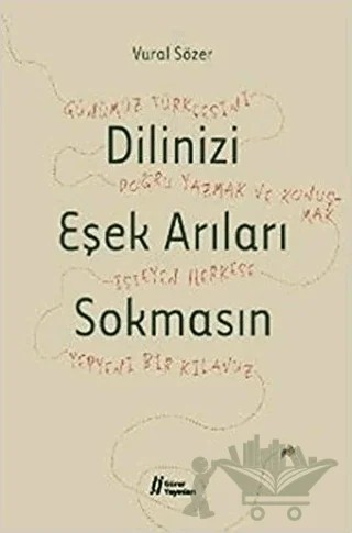 Dilinizi Eşek Arıları Sokmasın – Vural Sözer – Gürer Yayınları kitap kapağı