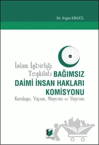 Bağımsız Daimi İnsan Hakları Komisyonu – Ergin Ergül – Adalet Yayınevi kitap kapağı