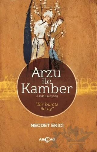Arzu İle Kamber – Necdet Ekici – Akçağ Yayınları kitap kapağı