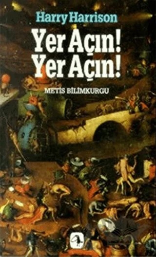 Yer Açın! Yer Açın! – Harry Harrison – Metis Yayınları kitap kapağı