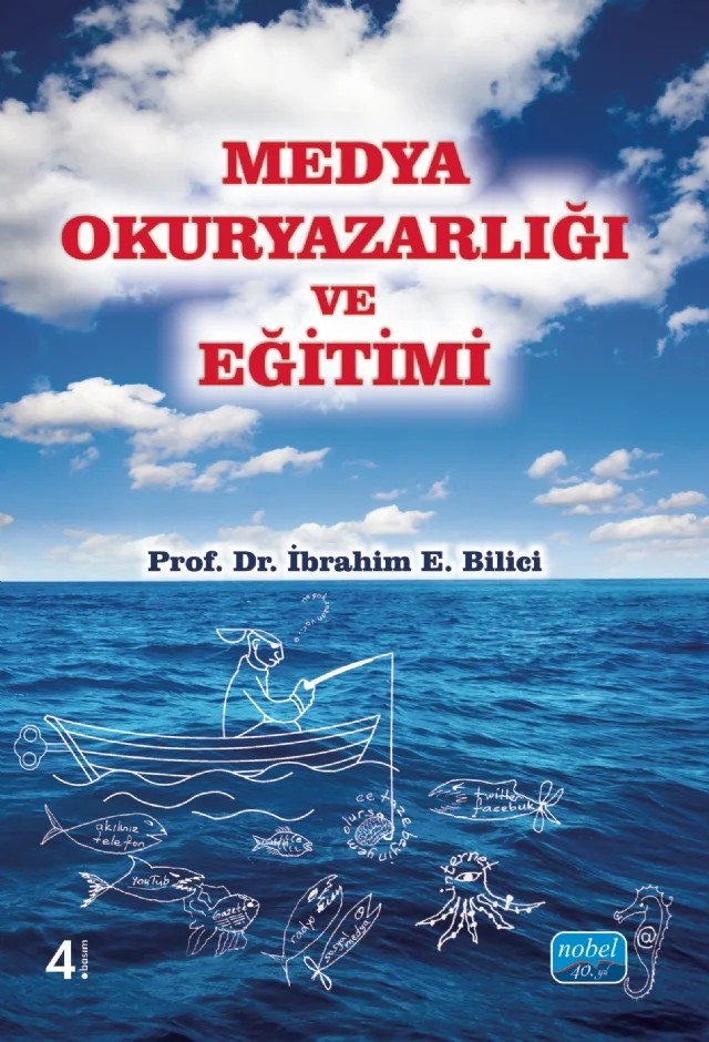 Medya Okuryazarlığı ve Eğitimi – İbrahim E. Bilici – Nobel Akademik Yayıncılık kitap kapağı