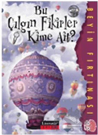 Bu Çılgın Fikirler Kime Ait? – Claire Craig – Literatür Çocuk kitap kapağı