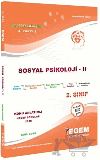 2. Sınıf 4. Yarıyıl Sosyal Psikoloji 2 Konu Anlatımlı Hedef Sorular - Kod 2265 – Kolektif – Egem Eğitim Yayınları kitap kapağı