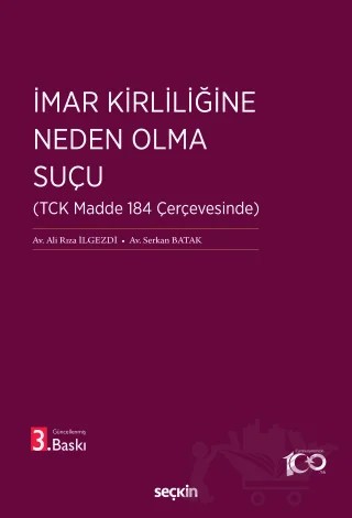 İmar Kirliliğine Neden Olma Suçu – Serkan Batak, Ali Rıza İlgezdi – Seçkin Yayıncılık kitap kapağı