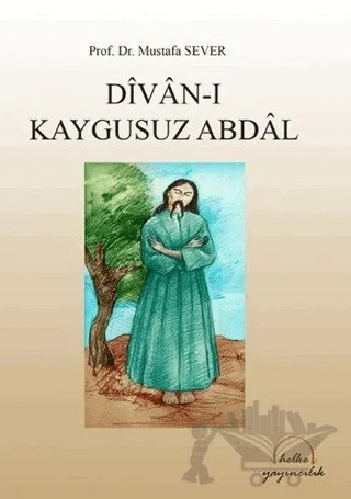 Divan-ı Kaygusuz Abdal – Mustafa Sever – Helke Yayıncılık kitap kapağı