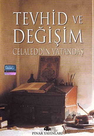 Tevhid ve Değişim – Celaleddin Vatandaş – Pınar Yayınları kitap kapağı